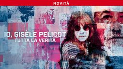 Io, Gisèle Pelicot - Tutta la verità