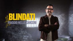 Blindati: viaggio nelle carceri