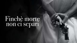 Finchè Morte Non Ci Separi