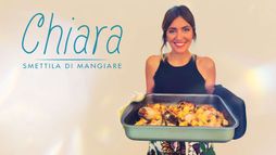 Chiara smettila di mangiare