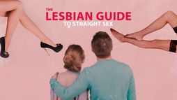 The lesbian guide to straight sex