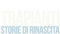 Trapianti - Storie di Rinascita