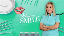 La Dottoressa Smile