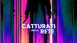 Catturati nella rete