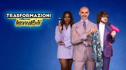 Trasformazioni Incredibili