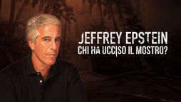 Jeffrey Epstein - Chi ha ucciso il mostro?