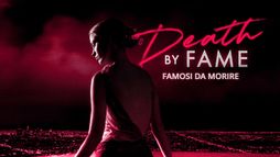 Death by fame - Famosi da morire