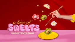 A kiss of sweets - Dolci tentazioni