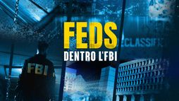 FEDS - Dentro l'FBI