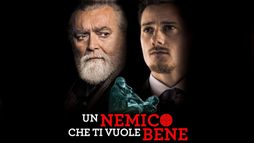 Un nemico che ti vuole bene