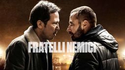 Fratelli nemici - Close Enemies