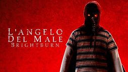 L'angelo del male - Brightburn