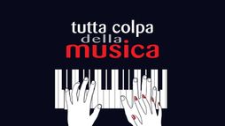 Tutta colpa della musica