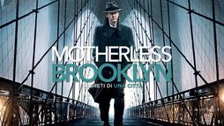 Motherless Brooklyn - I segreti di una città