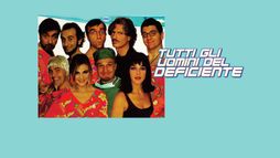 Tutti gli uomini del deficiente