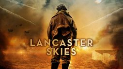 Lancaster Skies - I bombardieri leggendari