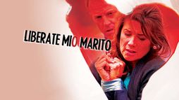 Liberate mio marito