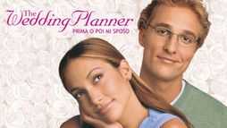 The Wedding Planner - Prima o poi mi sposo