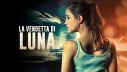 La vendetta di Luna