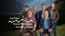 La casa tra le montagne 2 - Novità a...
