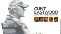 Clint Eastwood: L’eredità cinematografica