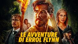 Le avventure di Errol Flynn