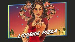 Licorice Pizza