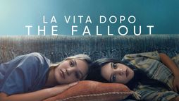 La vita dopo - The Fallout