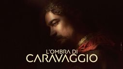 L'ombra di Caravaggio