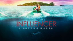 Influencer - L'isola delle illusioni
