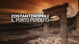 Costantinopoli: il porto perduto