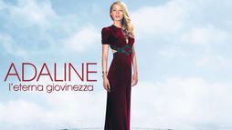 Adaline - L'eterna giovinezza