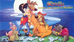 Charlie - Anche i cani vanno in paradiso