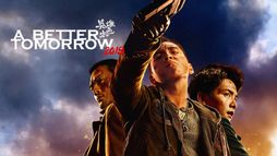 A Better Tomorrow 2018
