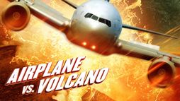 Airplane vs Volcano