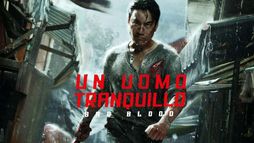 Un uomo tranquillo - Bad Blood