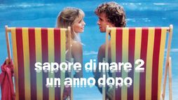 Sapore di mare 2 - Un anno dopo