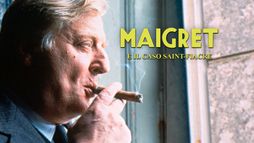 Maigret e il caso Saint-Fiacre