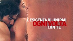 L'esigenza di unirmi ogni volta con te