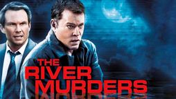 The River Murders - Vendetta di sangue