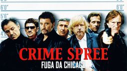 Crime Spree - Fuga da Chicago