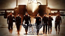 Soar Into the Sun - Operazione Top Gun