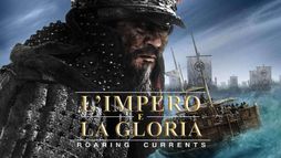 L'impero e la gloria - Roaring Currents