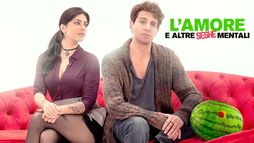 L’amore e altre seghe mentali