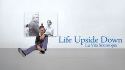 Life Upside Down - La vita sottosopra