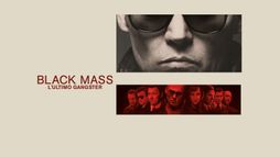 Black mass: l'ultimo gangster