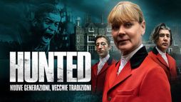 Hunted - Nuove generazioni, vecchie tradizioni