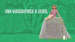Una viaggiatrice a Seoul