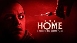 The Home - Il segreto del quarto piano