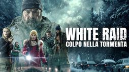 White Raid - Colpo nella tormenta